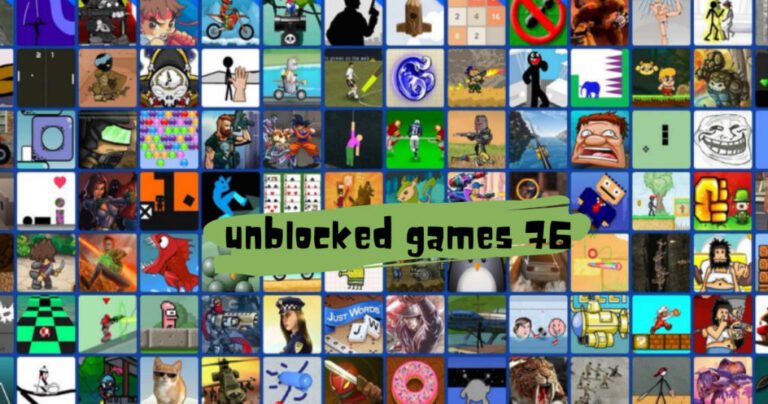 unblocked games 76​